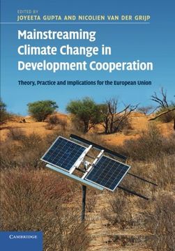portada Mainstreaming Climate Change in Development Cooperation: Theory, Practice and Implications for the European Union (en Inglés)