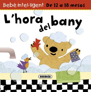 portada L'hora del Bany (Bebe Intel·Ligent 12-18 Mesos) (en Catalá)