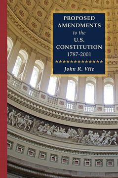 portada Proposed Amendments to the U.S. Constitution 1787-2001: Volume IV. Revised Supplement 2001-2021