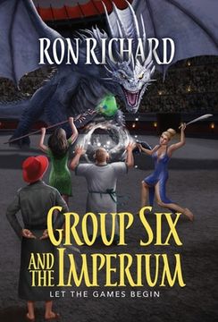 portada Group Six and the Imperium: Let the Games Begin (in English)