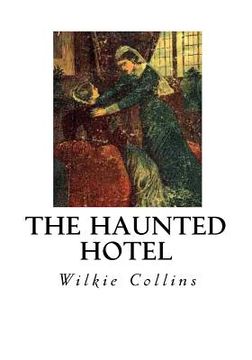 portada The Haunted Hotel: A Mystery of Modern Venice (in English)
