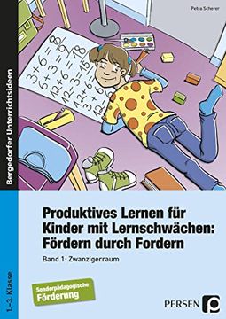 portada Produktives Lernen für Kinder mit Lernschwächen 1. Zwanzigerraum: Fördern Durch Fordern (en Alemán)