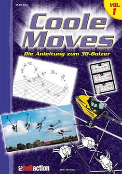 portada Coole Moves I: Die Anleitung zum 3D-Bolzer