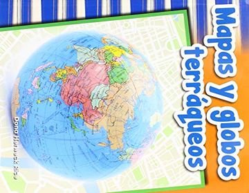 portada Mapas y Globos Terraqueos (Maps and Globes) (Spanish Version) (Primary Source Readers) (in Spanish)