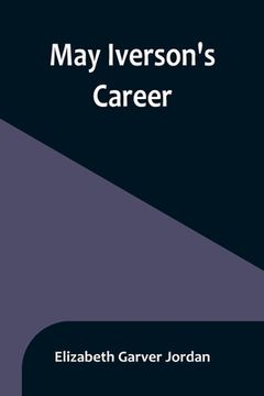 portada May Iverson's Career (en Inglés)