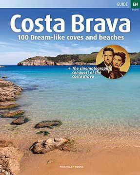 portada Costa Brava: 100 Dream-Like Coves and Beaches (Sèrie 3) (en Inglés)