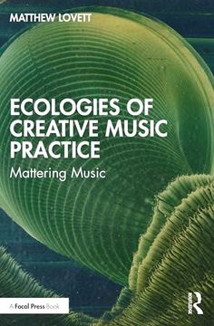 portada Ecologies of Creative Music Practice (en Inglés)
