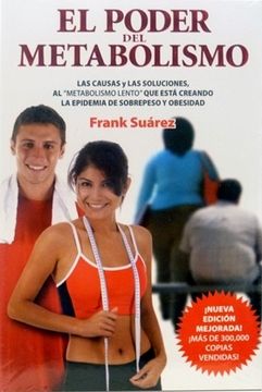 El poder del metabolismo