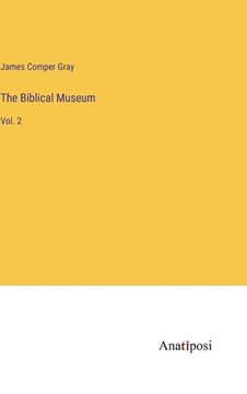 portada The Biblical Museum: Vol. 2