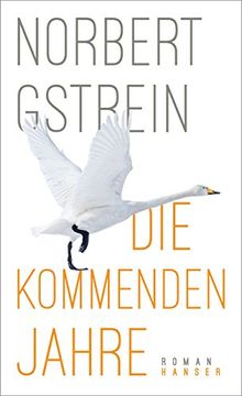 portada Die Kommenden Jahre: Roman (en Alemán)