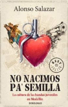 portada NO NACIMOS PA' SEMILLA (in Spanish)