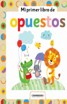 portada Mi primer libro de opuestos (in Spanish)