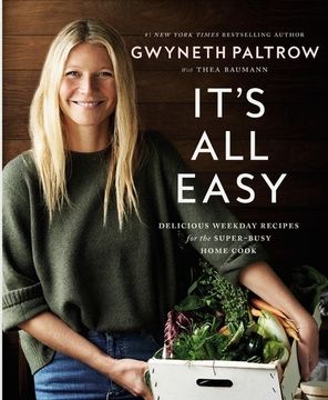 portada It's all Easy: Delicious Weekday Recipes for the Super-Busy Home Cook (in English)