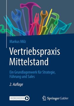 portada Vertriebspraxis Mittelstand: Ein Grundlagenwerk Für Strategie, Führung Und Sales (in German)