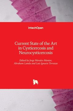 portada Current State of the Art in Cysticercosis and Neurocysticercosis (en Inglés)