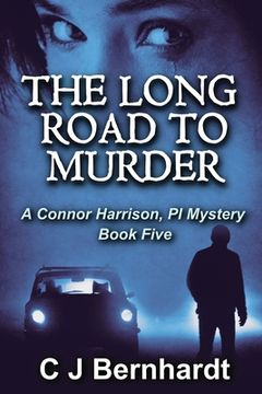 portada The Long Road to Murder: A Connor Harrison Mystery, Book Five (en Inglés)