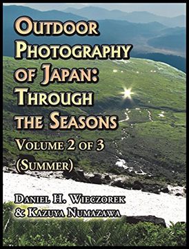 portada Outdoor Photography of Japan: Through the Seasons - Volume 2 of 3 (Summer)