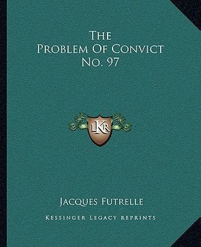 portada the problem of convict no. 97 (in English)