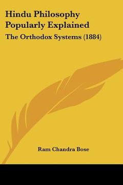 portada hindu philosophy popularly explained: the orthodox systems (1884)