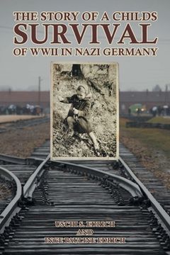 portada The Story of a Childs Survival of WWII in Nazi Germany