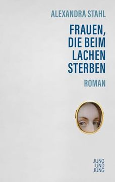 portada Frauen, die Beim Lachen Sterben (en Alemán)