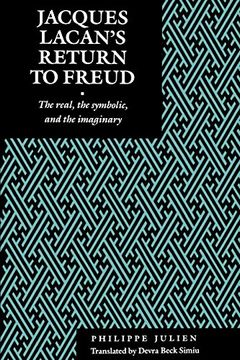 portada Jacques Lacan's Return to Freud: The Real, the Symbolic, and the Imaginary 