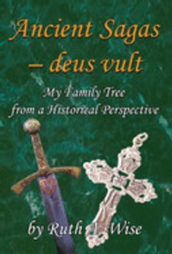 portada Ancient Sagas - Deus Vult: My Family Tree From a Historical Perspective (en Inglés)