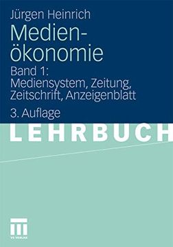 portada Medienökonomie: Band 1: Mediensystem, Zeitung, Zeitschrift, Anzeigenblatt (in German)