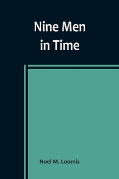portada Nine Men in Time (en Inglés)