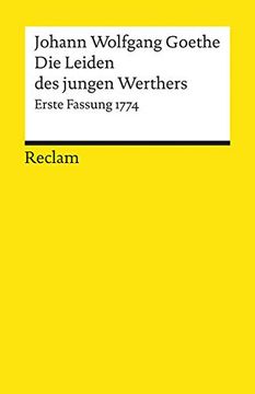 portada Die Leiden des Jungen Werthers: Erste Fassung von 1774 (en Alemán)
