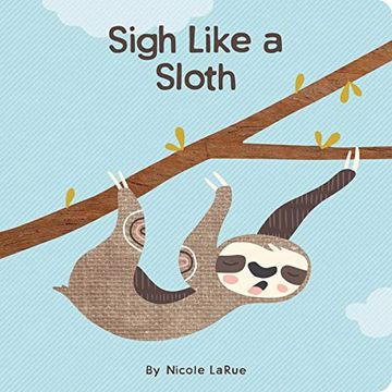 portada Sigh Like a Sloth (en Inglés)