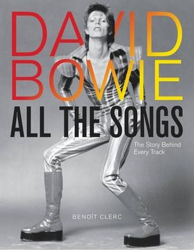 portada David Bowie all the Songs: The Story Behind Every Track (en Inglés)