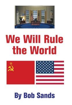 portada We Will Rule the World (en Inglés)