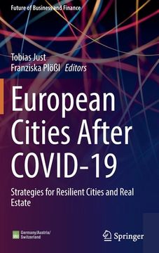 portada European Cities After Covid-19: Strategies for Resilient Cities and Real Estate (en Inglés)