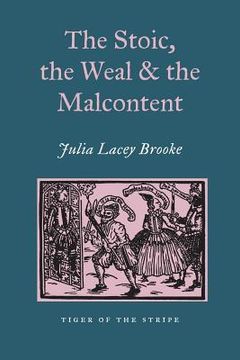 portada The Stoic, the Weal and the Malcontent (en Inglés)