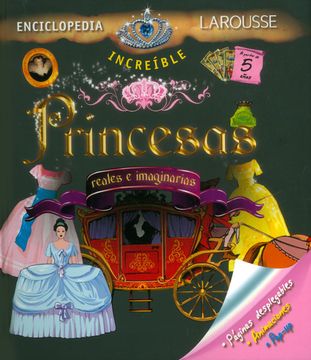 portada Increible Enciclopedia de Princesas Reales e Imaginarias (in Spanish)