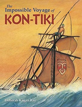 portada The Impossible Voyage of Kon-Tiki 