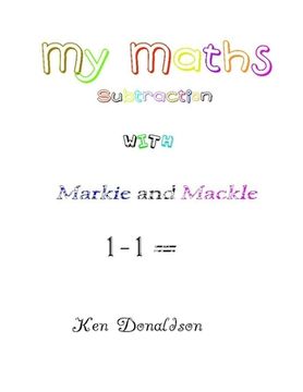 portada My Maths with Markie and Mackle: Subtraction (en Inglés)