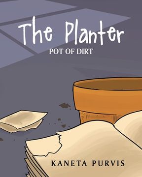 portada The Planter: Pot of Dirt (en Inglés)