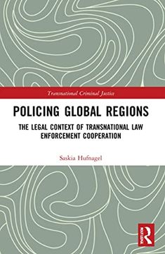 portada Policing Global Regions (Transnational Criminal Justice) (en Inglés)