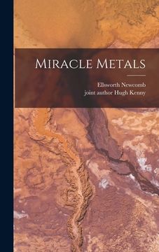 portada Miracle Metals (en Inglés)