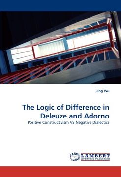 portada the logic of difference in deleuze and adorno (in English)