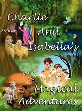 portada charlie and isabella's magical adventures (en Inglés)