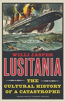 portada Lusitania: The Cultural History of a Catastrophe