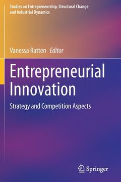 portada Entrepreneurial Innovation: Strategy and Competition Aspects (en Inglés)