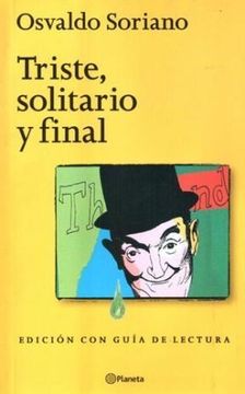 portada Triste Solitario y Final - con Guia de Lectura (in Spanish)