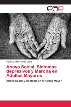 portada Apoyo Social, Síntomas depresivos y Marcha en Adultos Mayores