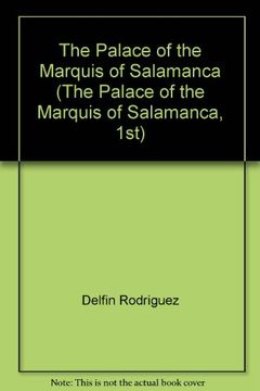 portada The Palace of the Marquis of Salamanca (The Palace of the Marquis of Salamanca, 1St)
