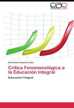 portada Crítica Fenomenológica a la Educación Integral: Educación Integral