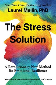 portada The Stress Solution: A Revolutionary new Method for Emotional Resilience (in English)